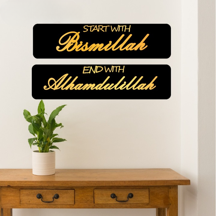Start With Bismillah End With Alhamdulillah Islamic calligraphy 3D Acrylic wall Decorative Gift Stylish Design Office Living Room I Decorating Items View Gallery - Pakistan