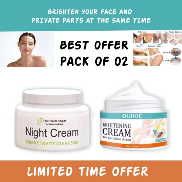 Pack Of 02 | The Health Healer Night Cream 50 ml And Whitening Cream 30ml for Private Areas &amp;amp; Private Part – Effective Brightening for Underarms and Sensitive Area for Men and Women | 7 Days Results